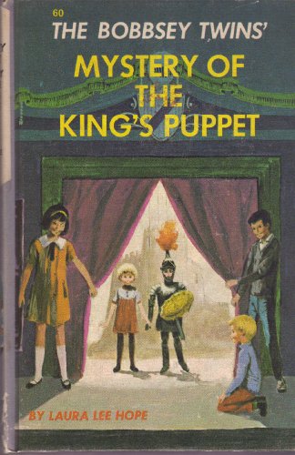 The Bobbsey Twins' Mystery of the King's Puppet #60