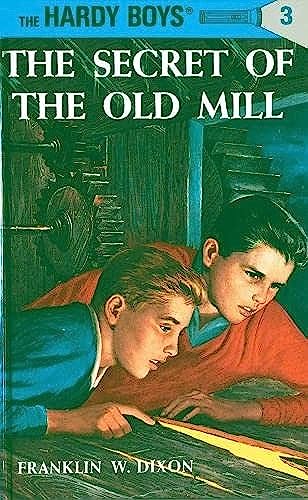 9780448089034: Hardy Boys 03: the Secret of the Old Mill (The Hardy Boys)