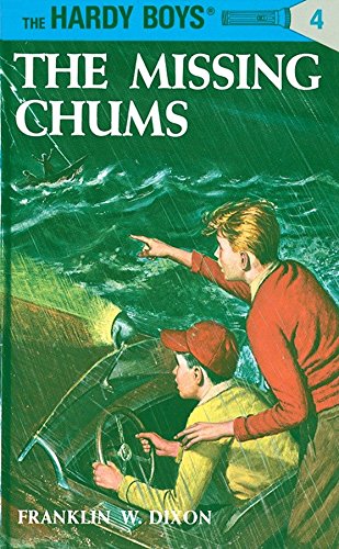 Stock image for The Missing Chums (Hardy Boys, Book 4) for sale by Gulf Coast Books