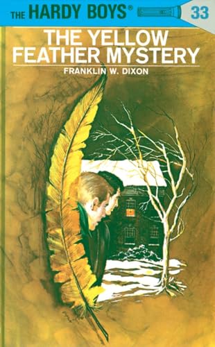 The Yellow Feather Mystery (The Hardy Boys: Book 33)