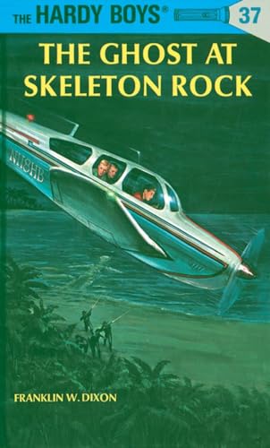 9780448089379: The Ghost at Skeleton Rock (Hardy Boys, Book 37)