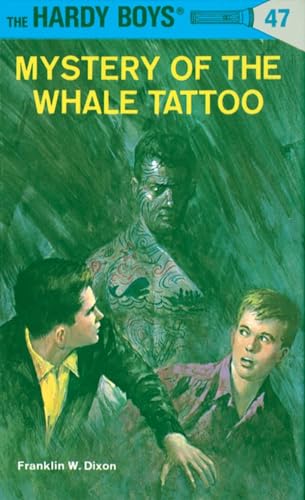 9780448089478: Hardy Boys 47: Mystery of the Whale Tattoo (The Hardy Boys)