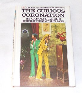 The Curious Coronation (Dana Girls Mystery Stories [Revised], 14)