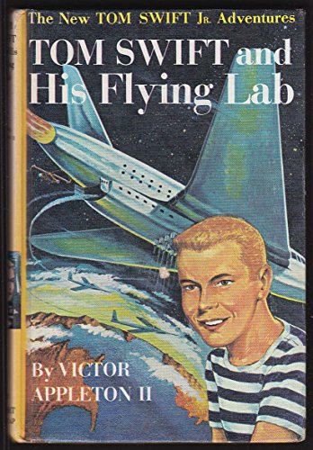 9780448091013: Tom Swift and His Flying Lab; Illustrated by Graham Kaye