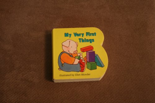 My Very First Things (Wee Pudgy Books) (9780448092539) by Blonder, Ellen