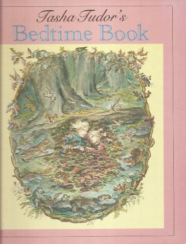Stock image for Tasha Tudor's Bedtime Book for sale by Books of the Smoky Mountains