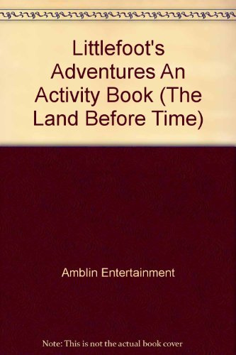 9780448093543: Littlefoot's Adventures An Activity Book (The Land Before Time)