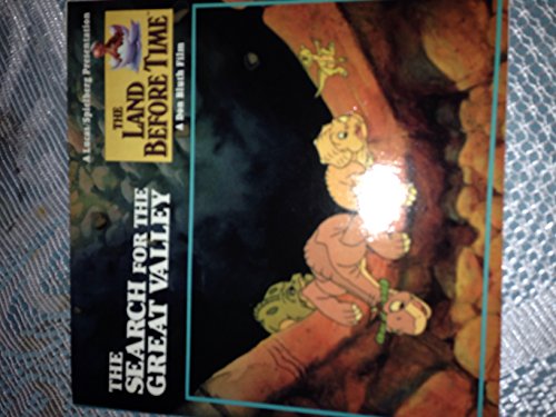 Stock image for The Search for the Great Valley: The Land Before Time for sale by Top Notch Books