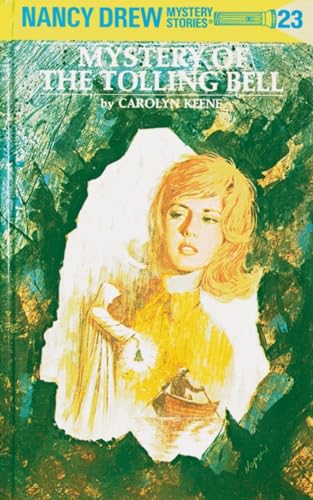 Imagen de archivo de The Mystery of the Tolling Bell (Nancy Drew Mystery Stories, No 23) a la venta por SecondSale