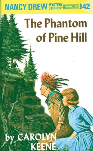 The Phantom of Pine Hill [Nancy Drew Mystery Stories].