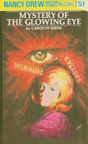 Mystery of the Glowing Eye - Nancy Drew Mystery Stories no. 51