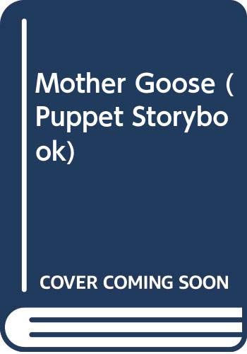 9780448097503: Mother Goose (Puppet Storybook)