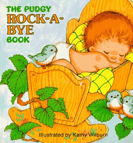 9780448102061: The Pudgy Rock-A-Bye Book (Pudgy Board Books)