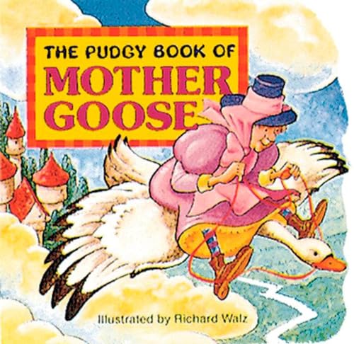 9780448102122: The Pudgy Book of Mother Goose (Pudgy Board Books)