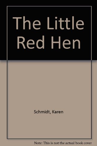 The Little Red Hen (Pudgy Pals) (9780448102184) by Schmidt, Karen Lee