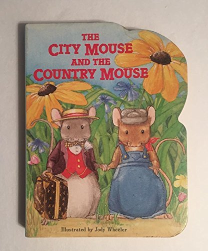 Beispielbild fr The City Mouse and the Country Mouse zum Verkauf von Better World Books