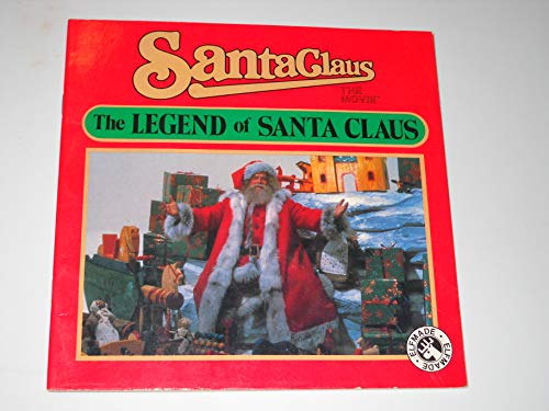 9780448102801: The Legend of Santa Claus: Santa Claus, the Movie