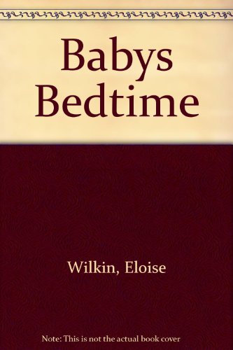 9780448104294: Title: Babys Bedtime