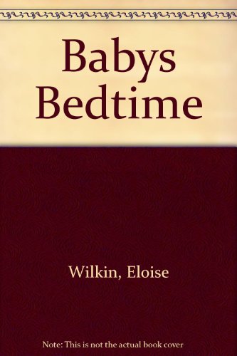 Stock image for Babys Bedtime for sale by ThriftBooks-Atlanta