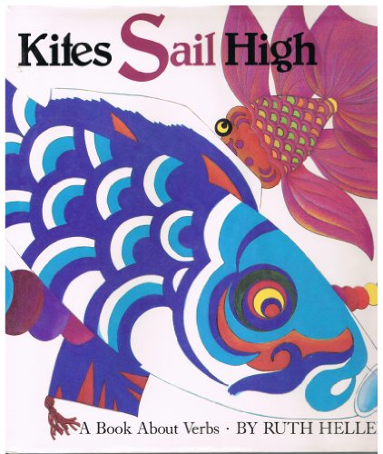 9780448104805: Kites Sail High: A Book About Verbs