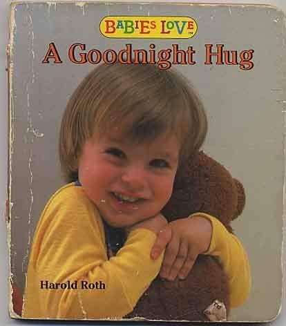 Babies Love Goodnight (Babies Love Photo Board Books) (9780448106779) by Roth, Harold