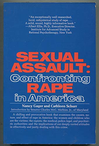 Imagen de archivo de Sexual Assault : Confronting Rape in America a la venta por Better World Books