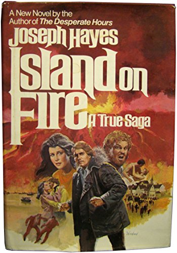 Stock image for Island on Fire A True Saga for sale by Friends of the Waynesboro Library