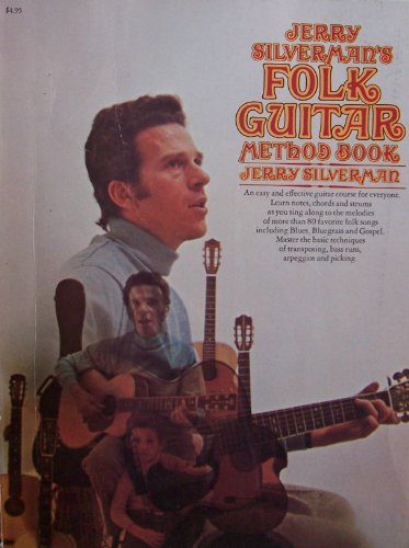 Imagen de archivo de Jerry Silverman's Folk Guitar Method Book a la venta por ThriftBooks-Atlanta