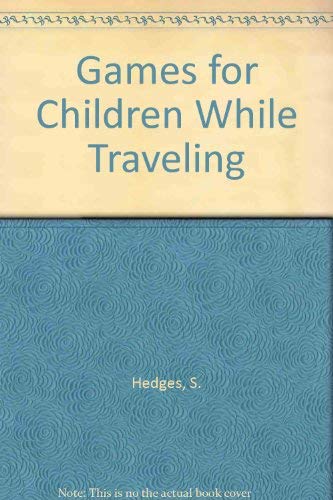 Stock image for Games for Children While Traveling for sale by Wonder Book