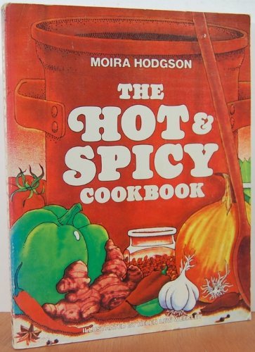 Imagen de archivo de The Hot and Spicy Cookbook a la venta por Wonder Book