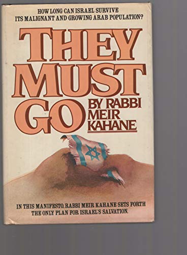 They Must Go - Kahane, Meir