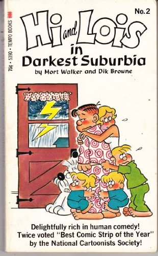 Beispielbild fr Hi and Lois in Darkest Suburbia zum Verkauf von Polly's Books