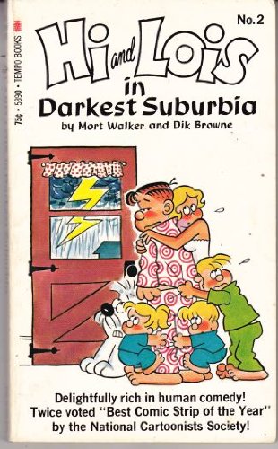 Stock image for Hi and Lois in Darkest Suburbia for sale by Polly's Books
