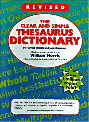 Imagen de archivo de The Clear and Simple Thesaurus Dictionary a la venta por Better World Books