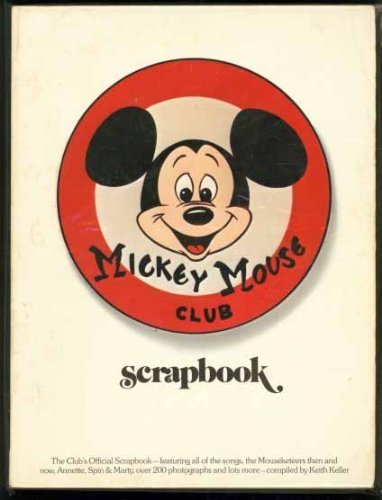 Imagen de archivo de The Mickey Mouse Club Scrapbook a la venta por 2Vbooks