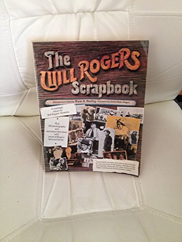 Stock image for The Will Rogers Scrapbook for sale by Better World Books