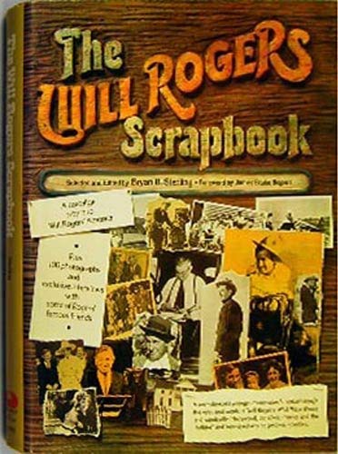 Beispielbild fr The Will Rogers Scrapbook zum Verkauf von Wonder Book