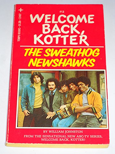 Imagen de archivo de The Sweathog Newshawks (Welcome Back, Kotter) a la venta por Wonder Book