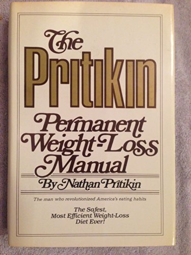 Stock image for Pritikin Permanent Weight-Loss Manual for sale by Hawking Books