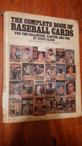 9780448125084: The Complete Book of Baseball Cards: For the Collector Flipper and Fan