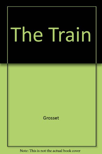 The Train (9780448125398) by Grosset