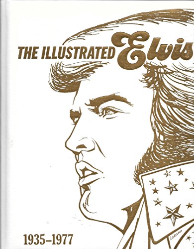 Imagen de archivo de The Illustrated Elvis a la venta por Better World Books