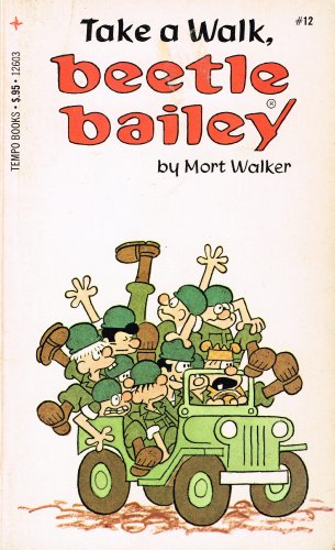 Stock image for Take a walk, Beetle Bailey for sale by HPB-Diamond