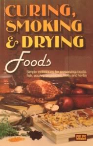 Stock image for Drying, Curing, & Smoking Foods for sale by Wm Burgett Bks and Collectibles