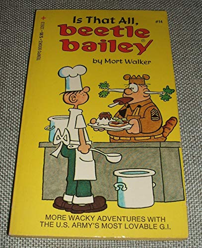 Stock image for Is that all, Beetle Bailey for sale by R Bookmark