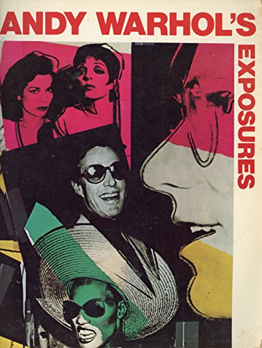 Stock image for Andy Warhol ` s Exposures. Photographs by Andy Warhol and text by Andy Warhol with Bob Colacello. for sale by Antiquariat KAMAS