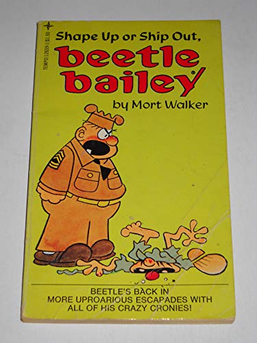Imagen de archivo de Shape Up or Ship Out, Beetle Bailey a la venta por HPB-Emerald