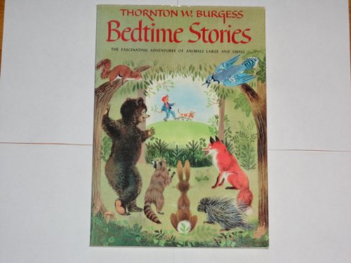 Beispielbild fr Thornton W. Burgess Bedtime Stories zum Verkauf von Front Cover Books