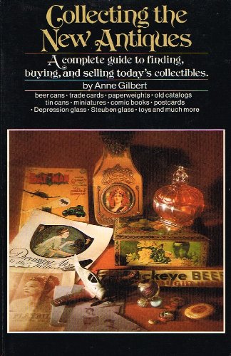 Imagen de archivo de Collecting the New Antiques a la venta por Wonder Book