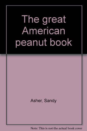 Beispielbild fr The great American peanut book zum Verkauf von Bingo Books 2